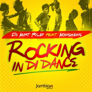 Rocking in Di Dance-Kurt Riley