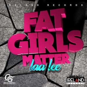 Fat Girls Matter