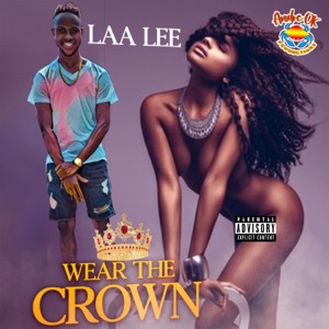 Wear the Crown-Laa Lee