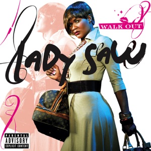 Lady Saw - Walk Out