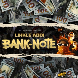 Bank Note - Likkle Addi