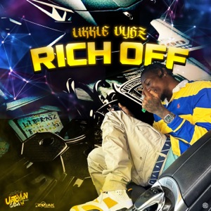 Rich Off-Likkle Vybz