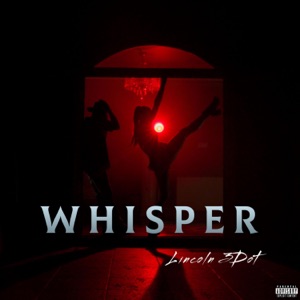 Whisper - Lincoln 3dot