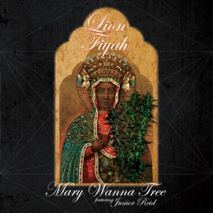 Mary Wanna Tree-Lion Fiyah