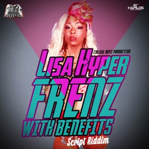 Frenz with Benefits-Lisa Hyper