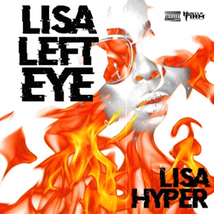 Lisa Left Eye-Lisa Hyper