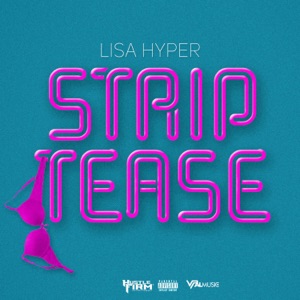 Strip Tease-Lisa Hyper