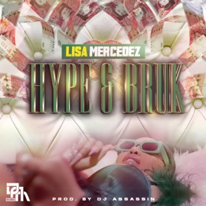 Hype & Bruk - Lisa Mercedez