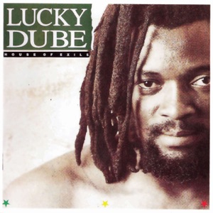 House of Exile-Lucky Dube