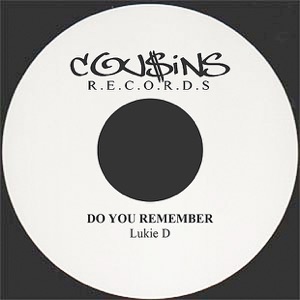 Do You Remember-Lukie D