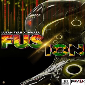 Fusion-Lutan Fyah 