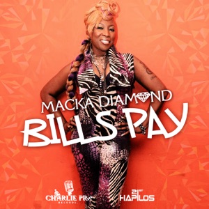 Bills Pay-Macka Diamond