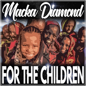 For the Children-Macka Diamond