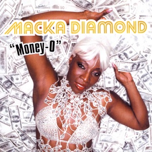 Macka Diamond - Mone