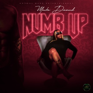 Numb Up-Macka Diamond