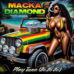 Play Tune - Macka Diamond