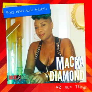 We Run Things-Macka Diamond