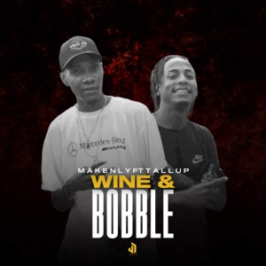 Wine & Bobble-Makenly