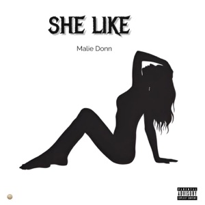 She Like-Malie Donn