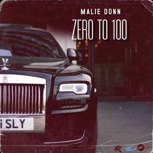 Zero To 100-Malie Donn