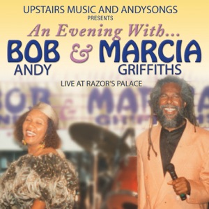 Marcia Griffiths  - An Evening with Bob Andy & Marcia Griffiths