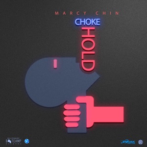 Choke Hold-Marcy Chin