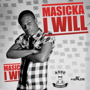 I Will-Masicka