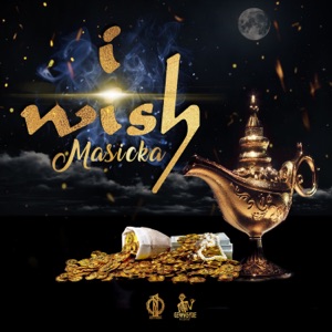 I Wish-Masicka