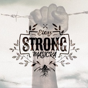 Stay Strong-Masicka