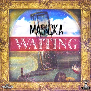 Waiting-Masicka