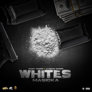 Whites - Masicka