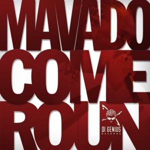 Come Roun-Mavado