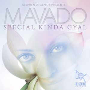 Special Kinda Gyal-Mavado