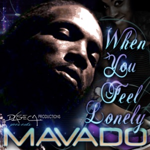 When U Feel Lonely-Mavado