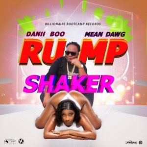 Rump Shaker-Mean Dawg 