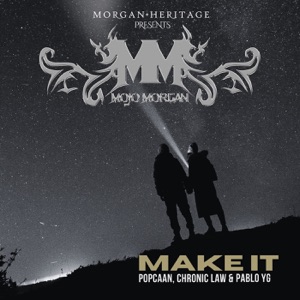 Make It-Mojo Morgan