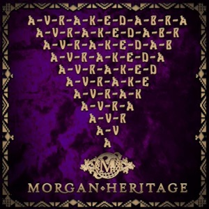 Want Some More-Morgan Heritage