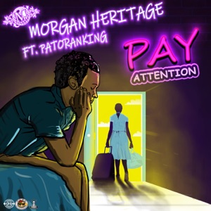 Pay Attention-Morgan Heritage