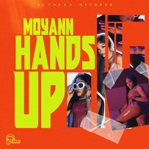 Hands Up-Moyann