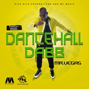 Dancehall Dab-Mr. Vegas