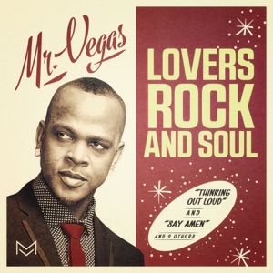 Thinking Out Loud-Mr. Vegas