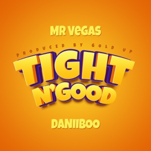 Tight NGood - Mr. Vegas