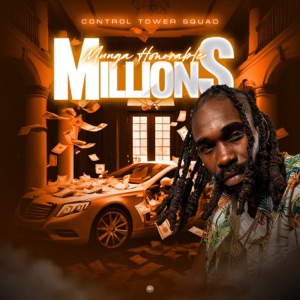 Millions - Munga Honorable