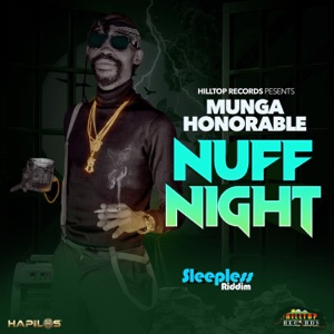 Nuff Night-Munga Honorable