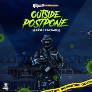 Outside Postpone-Munga Honorable