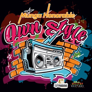 Own Style-Munga Honorable