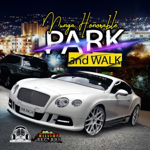 Park and Walk-Munga Honorable