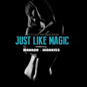 Just Like Magic-Musical Masquerade