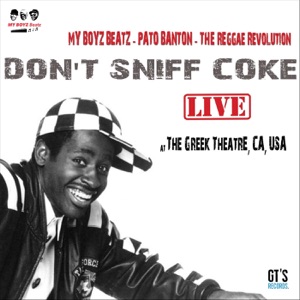 My Boyz Beatz - Dont Sniff Coke