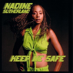 Keep Me Safe-Nadine Sutherland